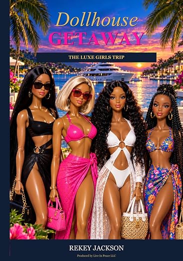 Dollhouse Getaway: The Luxe Girls Trip book cover by Rekey Jackson